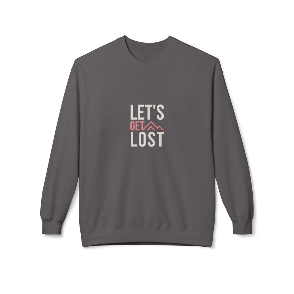 Gray crewneck sweatshirt with 'LET'S GET LOST' graphic on front