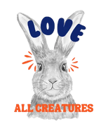 Love All Creatures Sweatshirt - Cute Bunny Animal Rights Crewneck - Alley Crafters