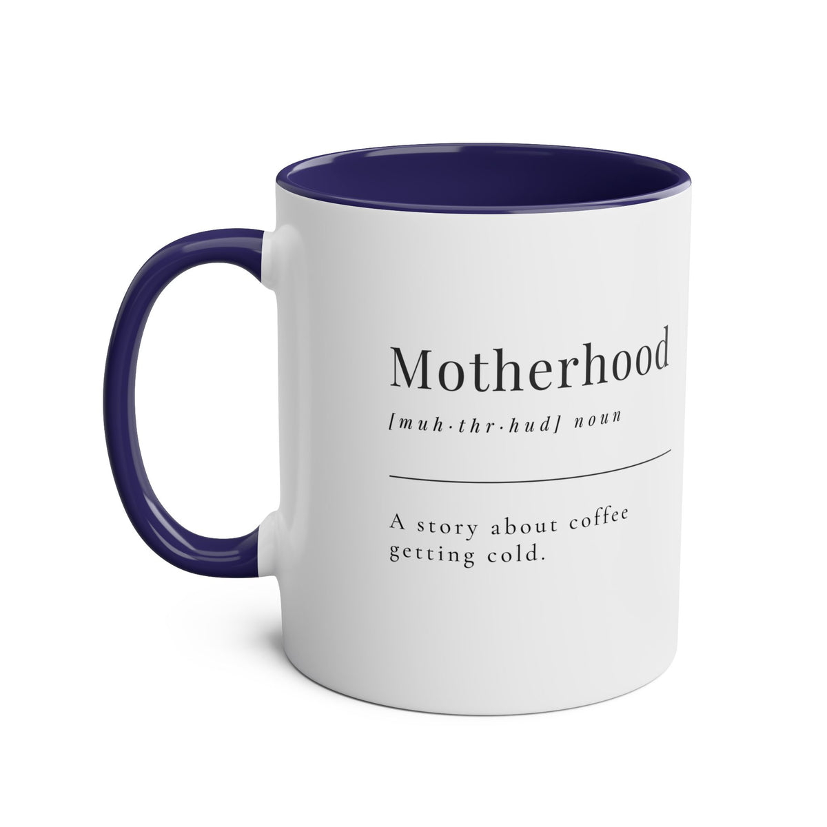 Funny Motherhood Mug – A Story About Coffee Getting Cold, 11oz - #AlleyCrafters