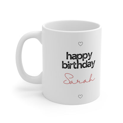 Personalised Happy Birthday Mug with Any Name – Ceramic Coffee Cup Gift for Her