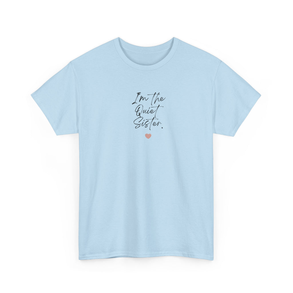 Personalised Sister T-Shirt — I'm the ___ Sister Custom Tee