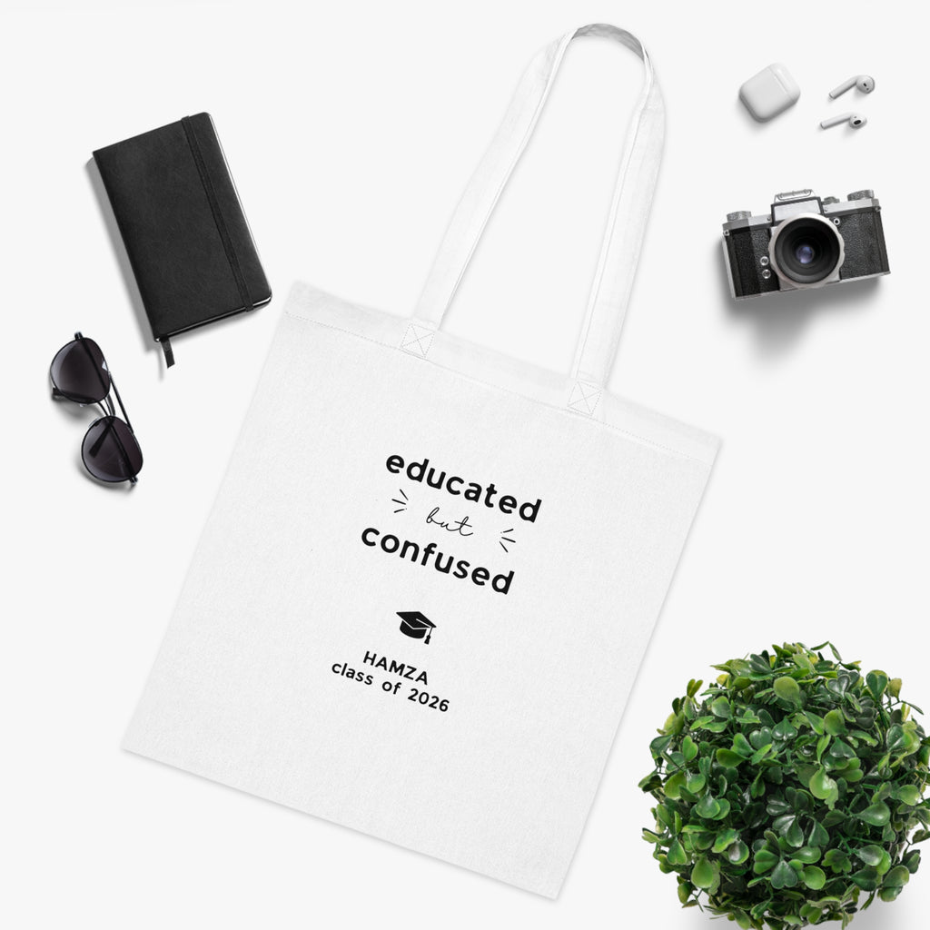Graduation Tote Bag — "educated but confused" Personalised Class of 2026 Cotton Tote