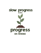 Motivational t-shirt with green plant and “slow progress” progress slogan print
