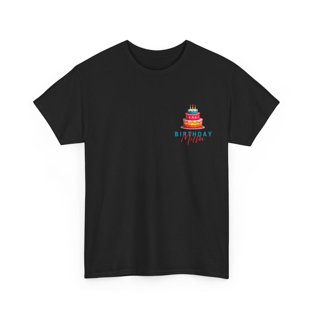 Black T-shirt with birthday cake graphic and 'Birthday Mum' text