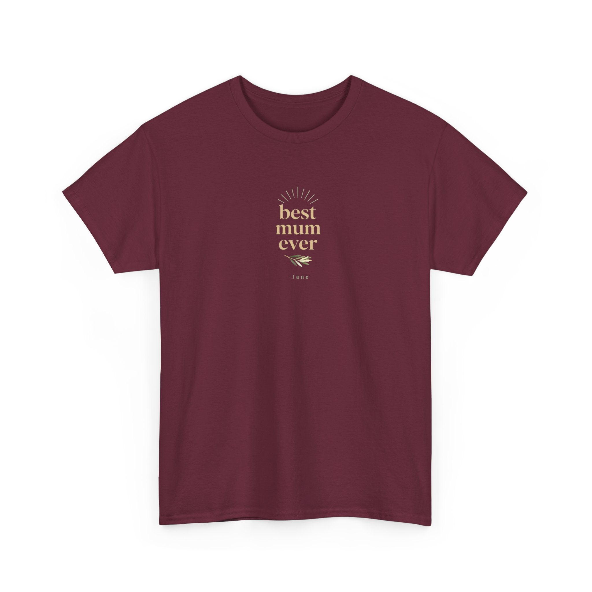 Maroon T-shirt, “best mum ever” chest print, short sleeves