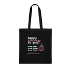 Black cotton tote bag front print with birthday message and cupcake graphic