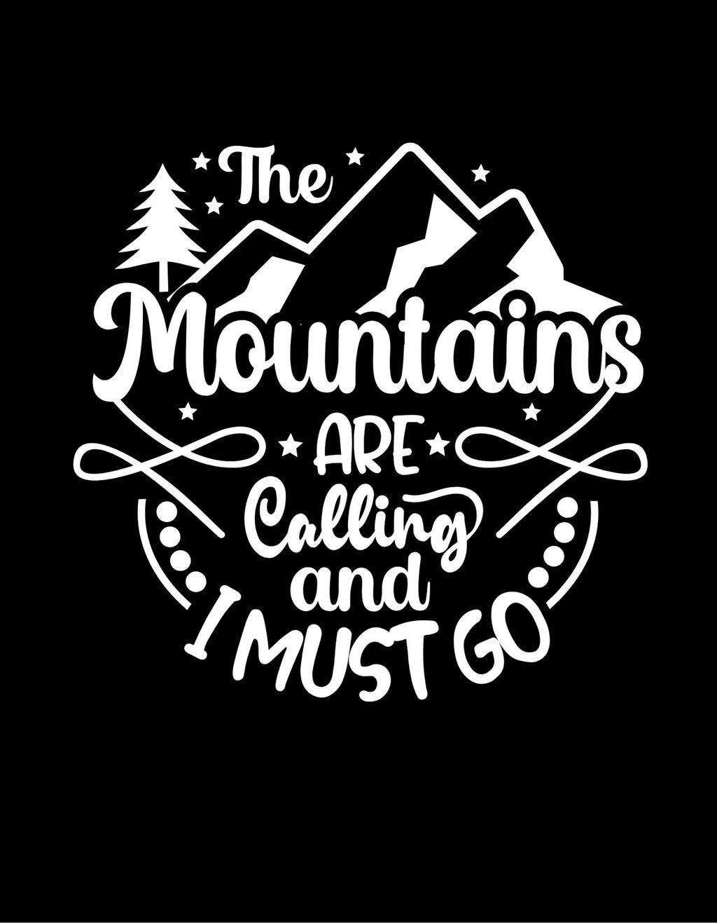 Close-up of black hoodie graphic: “The Mountains are calling and I must go”