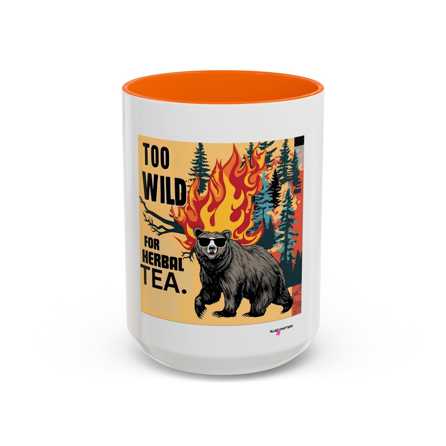 Too Wild For Herbal Tea Mug