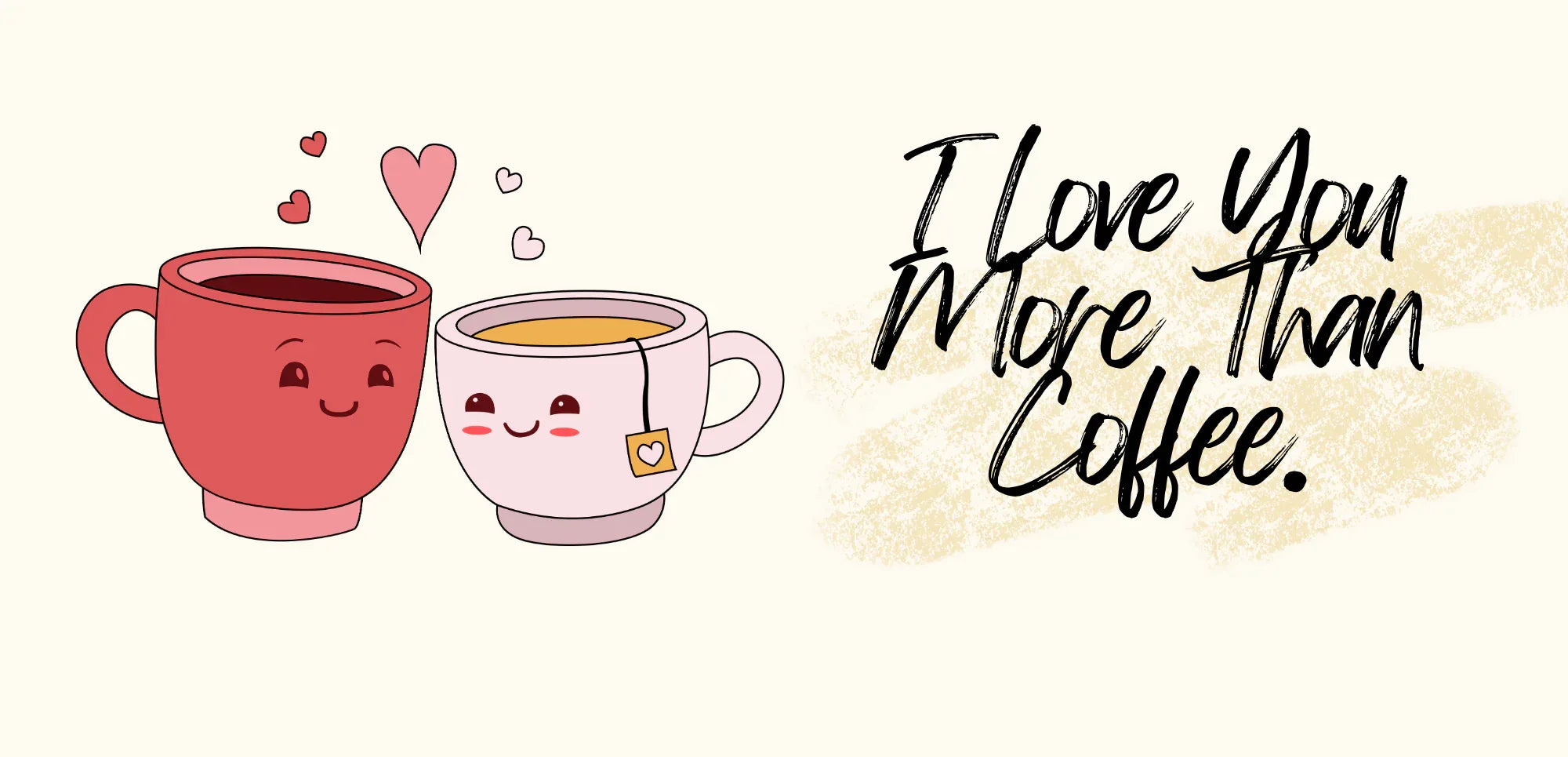 Valentine coffee mug illustration with two pink cups and I love you more than coffee.