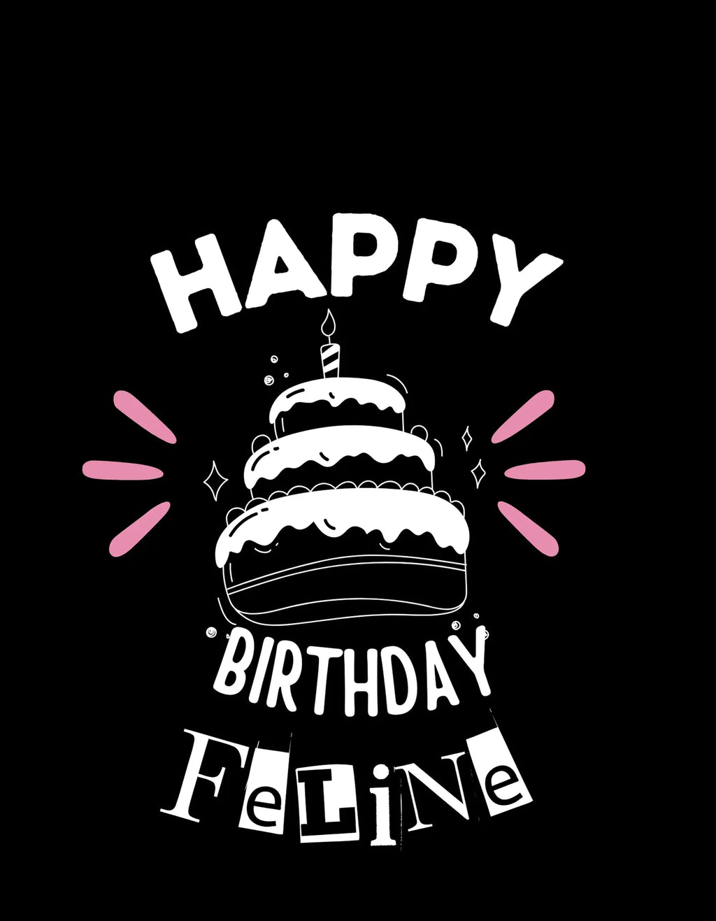 Black birthday sweatshirt with “Happy Birthday” and “Felina” cake graphic