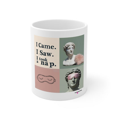 I Came, I Saw, I Took a Nap Mug