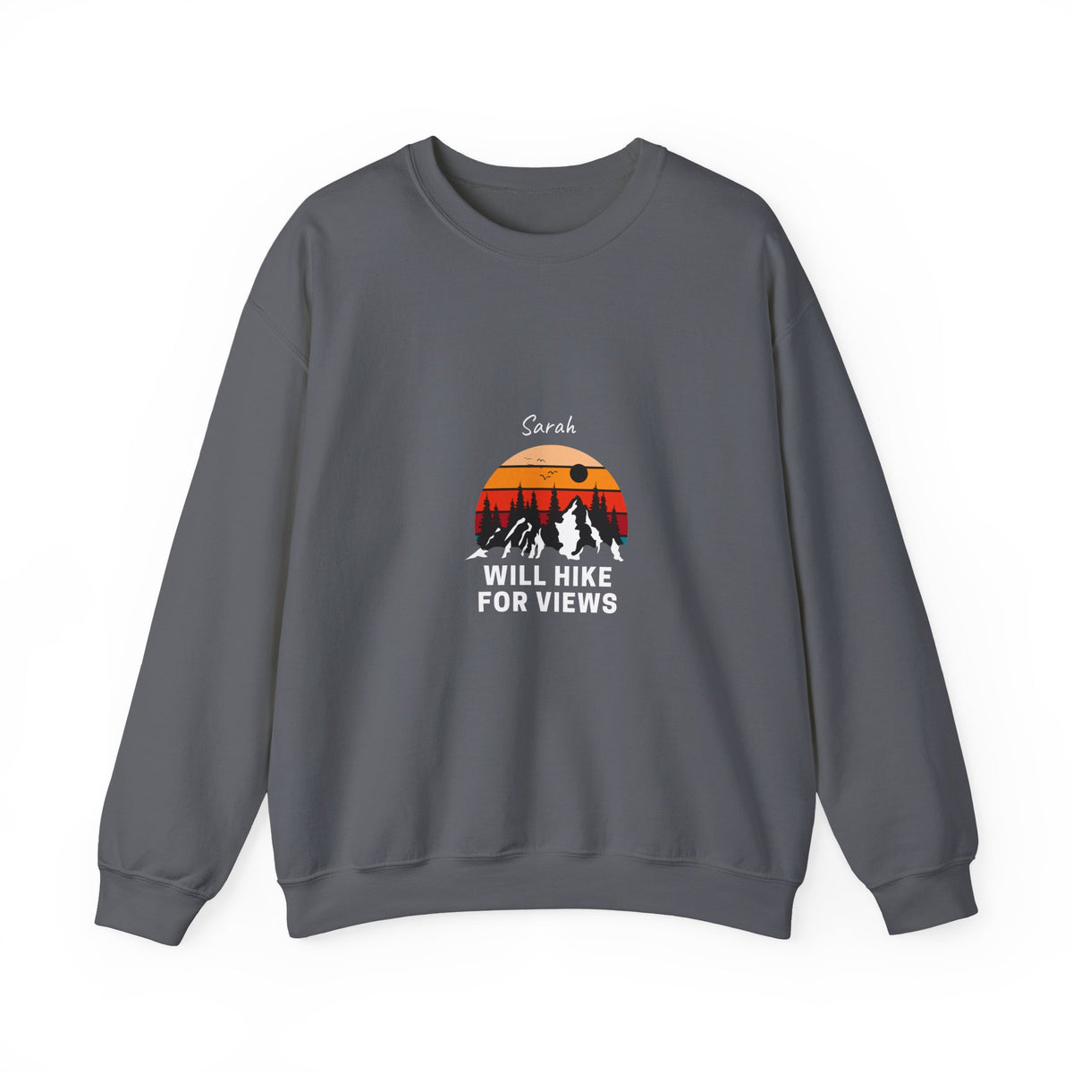 Personalised Will Hike for Views Hiking Sweatshirt