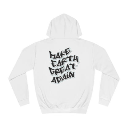 Hoodie - Make Earth Great Again