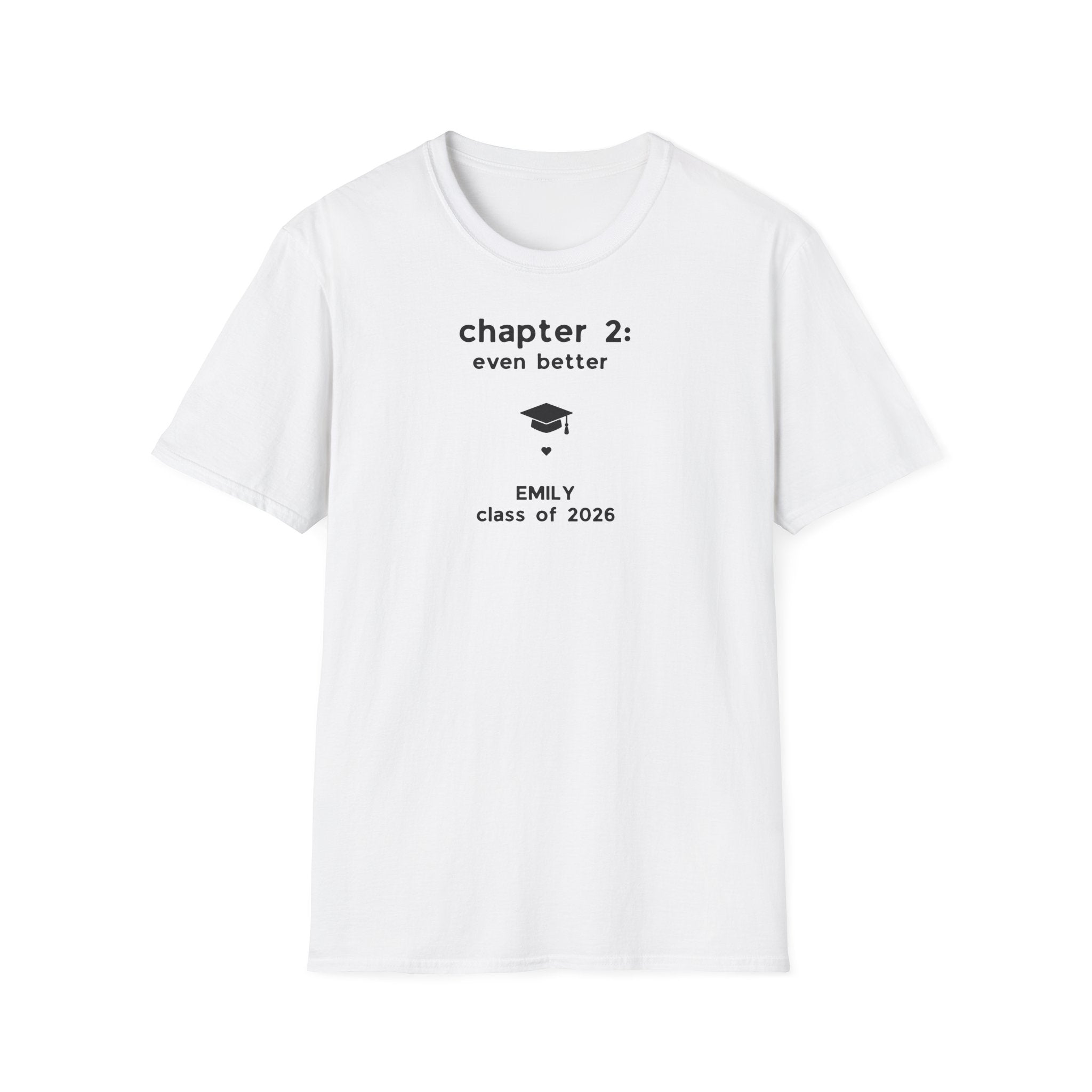 Graduation T-Shirt — "Chapter 2: even better" Personalized Class of 2026