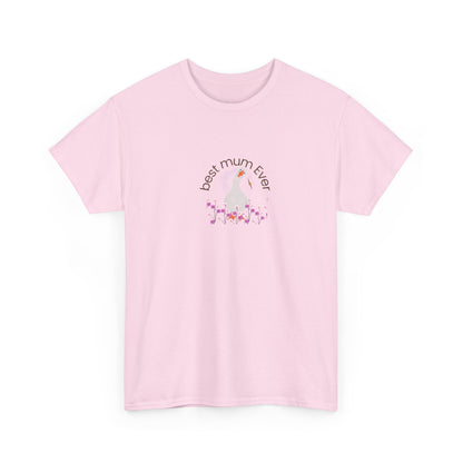 Mum Duck T-Shirt "Best Mum Ever" — Cute Mother's Day Gift