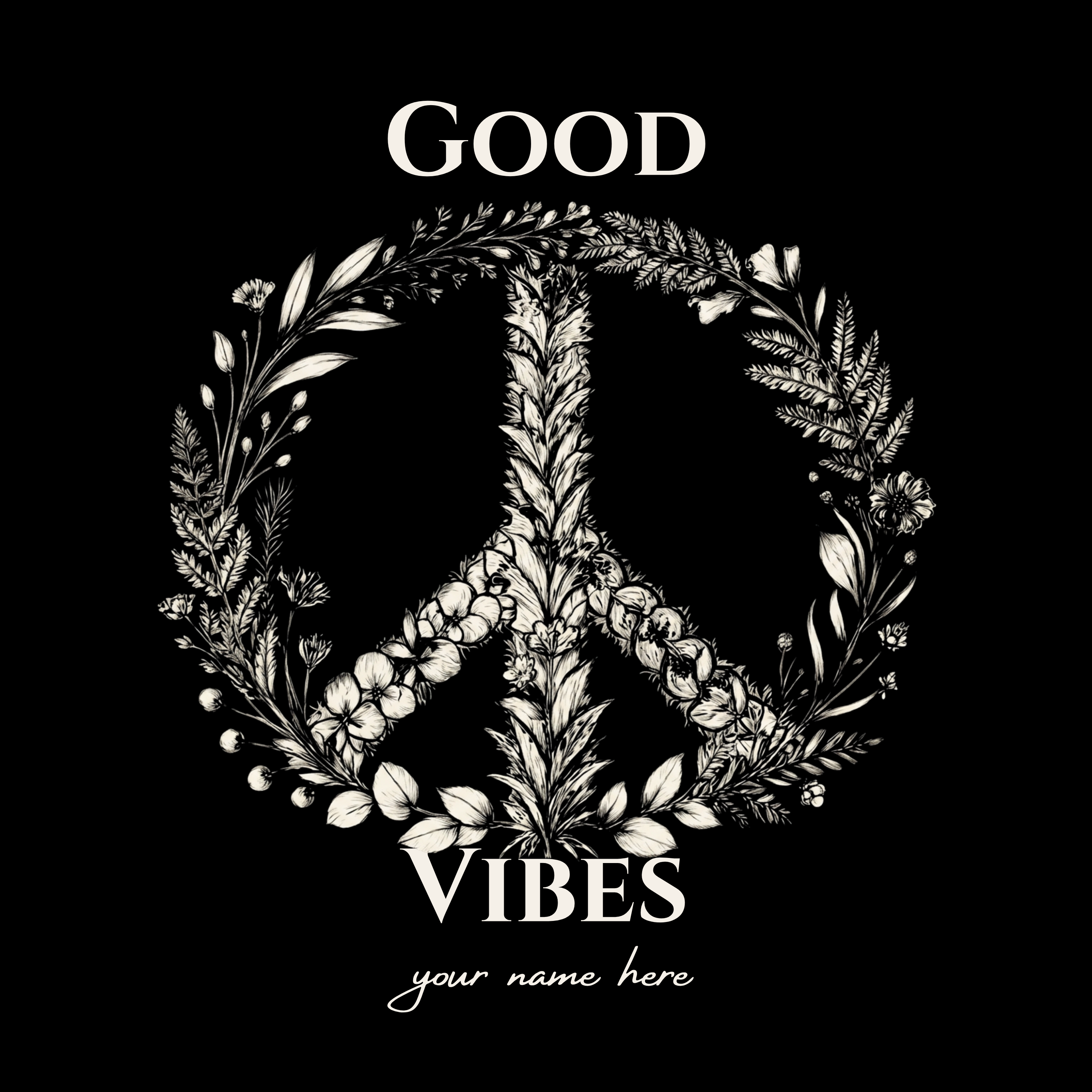 Slogan graphic: "GOOD" and "VIBES" with laurel wreath, name line under text.