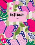 Butterfly spiral notebook with pink name label reading “NOTEBOOK” and “VAL”