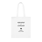 Graduation Tote Bag — "educated but confused" Personalised Class of 2026 Cotton Tote