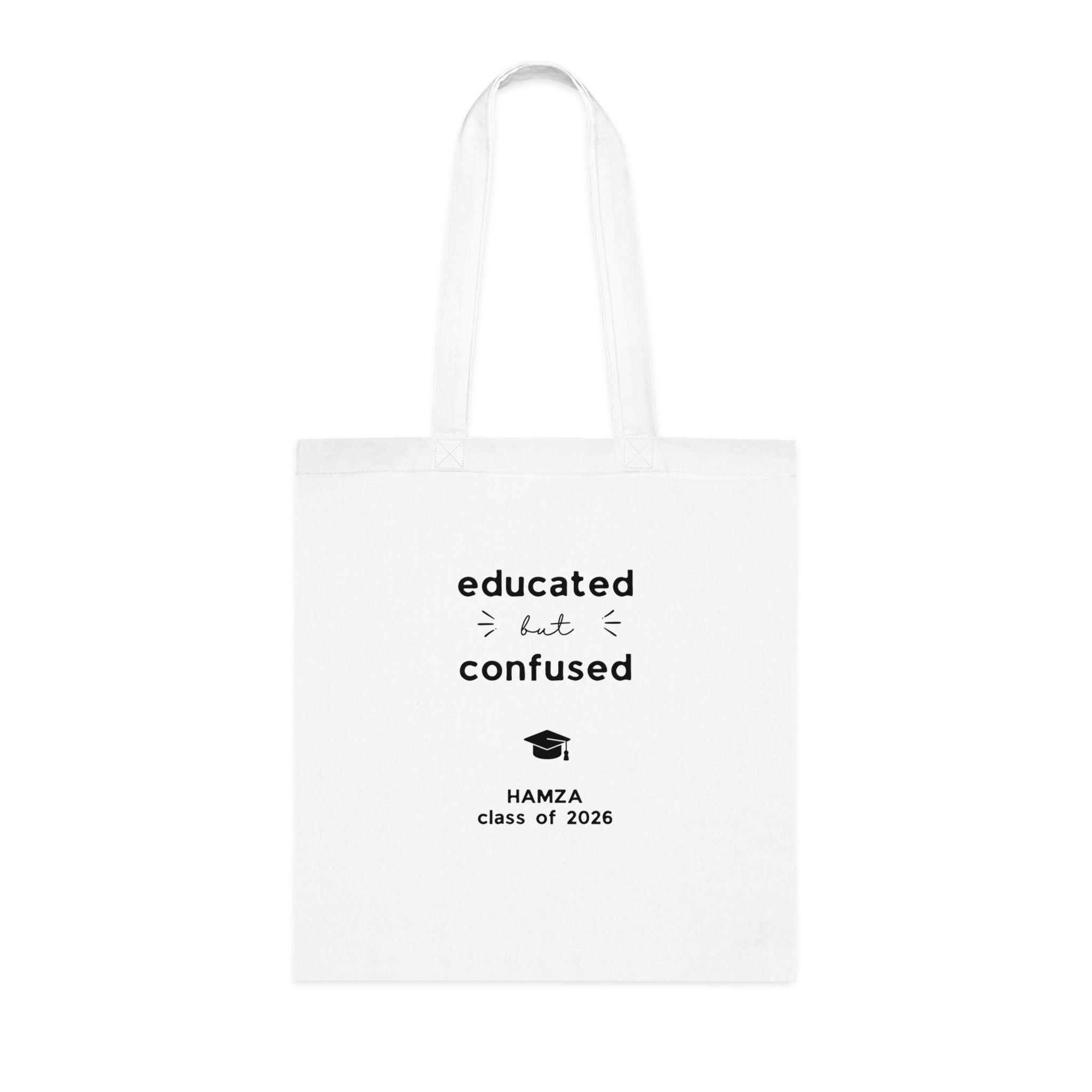 Graduation Tote Bag — "educated but confused" Personalised Class of 2026 Cotton Tote