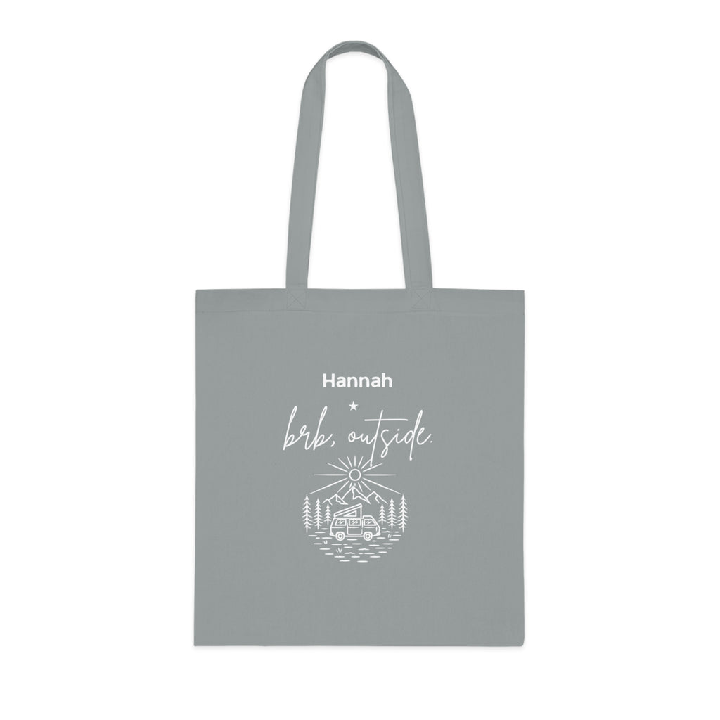 Personalised 'BRB, Outside' Tote Bag — Custom Name Nature Illustration