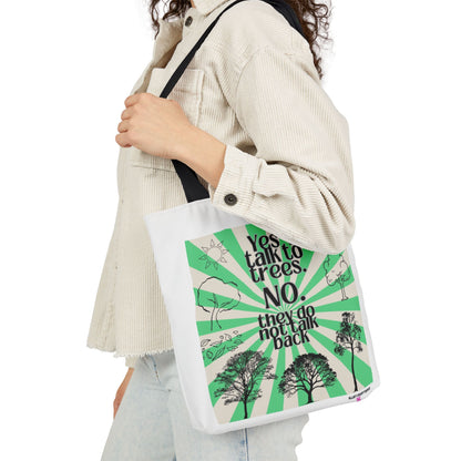 Yes, I Talk to Trees - Tote Bag