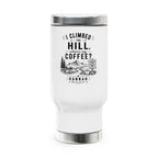 Mountain Camping Travel Mug – “I Climbed the Hill…Where’s My Coffee?” Personalized 14oz Stainless Steel Tumbler