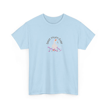Mum Duck T-Shirt "Best Mum Ever" — Cute Mother's Day Gift