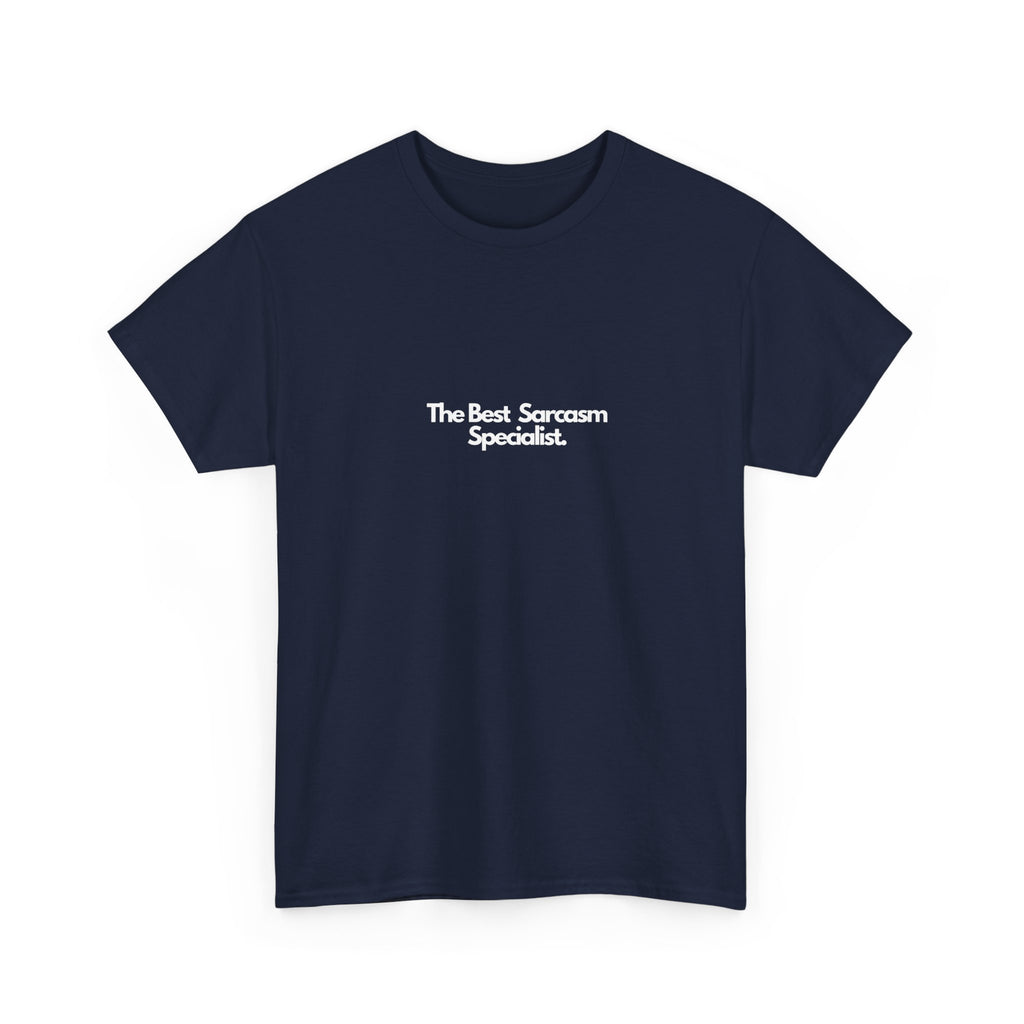 Navy unisex T-shirt with "The Best Sarcasm Specialist" print