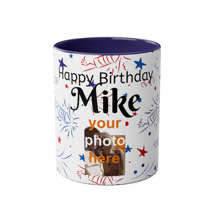 Happy birthday personalised photo and name Two-Tone Coffee Mugs, 11oz