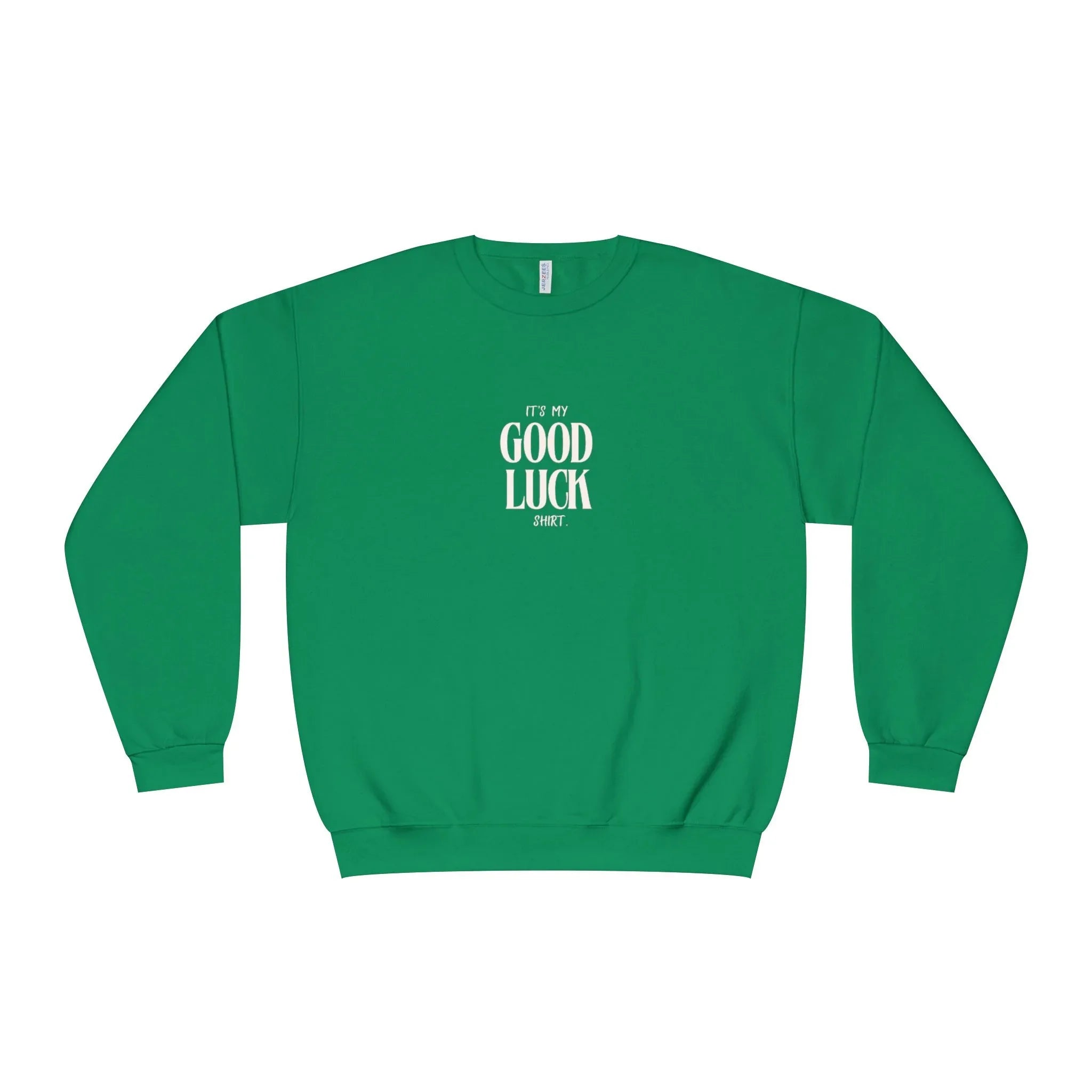 It’s My Good Luck Shirt Sweatshirt | Funny Good Luck Jumper | Positive Quote Gift UK - Alley Crafters