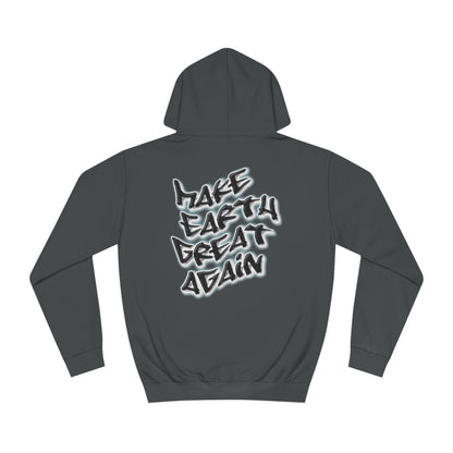 Hoodie - Make Earth Great Again