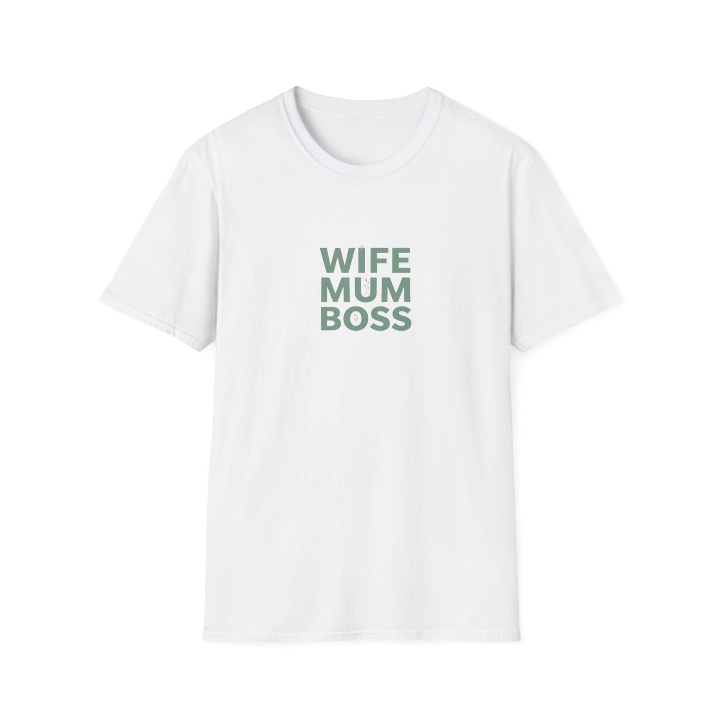 Wife Mum Boss T-Shirt — Empowered Mom Graphic Tee