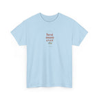 Light blue T-shirt, “best mum ever” chest print, short sleeves