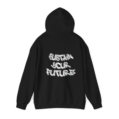 Sustainable Hooded Sweatshirt - Sustain Your Future Design