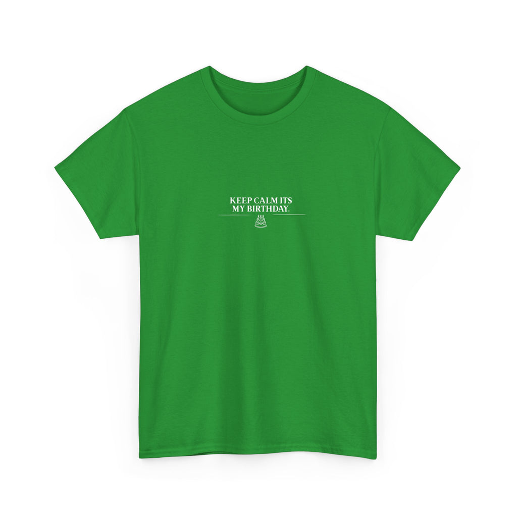 Bright green crew-neck T-shirt with small "Keep calm it’s my birthday" chest graphic