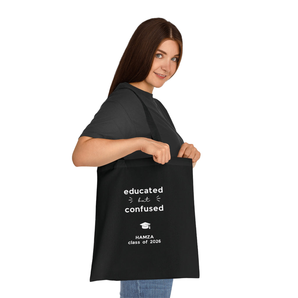 Graduation Tote Bag — "educated but confused" Personalised Class of 2026 Cotton Tote