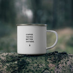 Coffee Tastes Better Outside Enamel Camping Mug | Outdoor Hiking & Camper Gift - AlleyCrafters