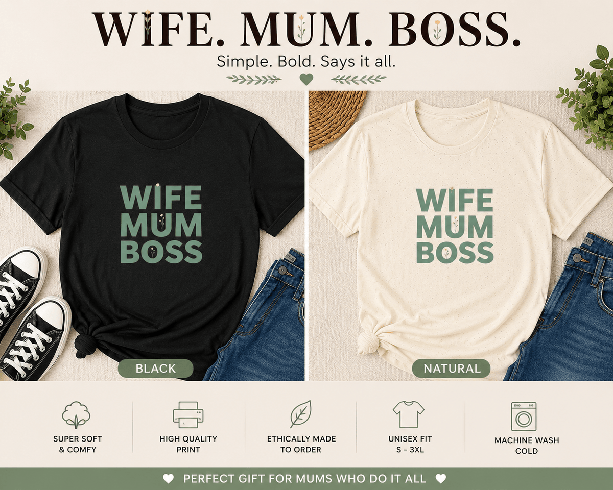 Wife Mum Boss T-Shirt — Funny Slogan Tee Gift for Her - AlleyCrafters