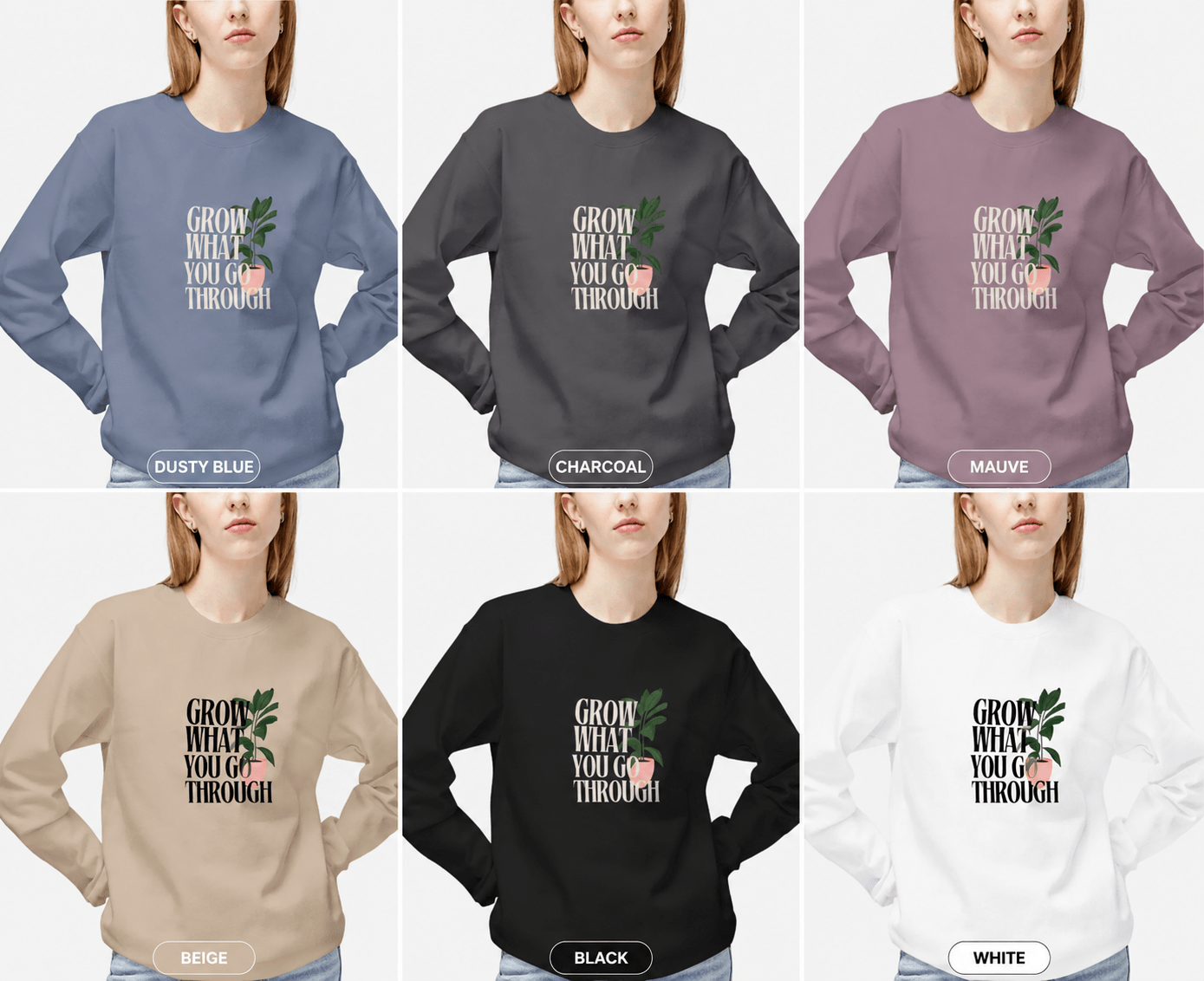 “Grow What You Go Through” Sweatshirt - AlleyCrafters