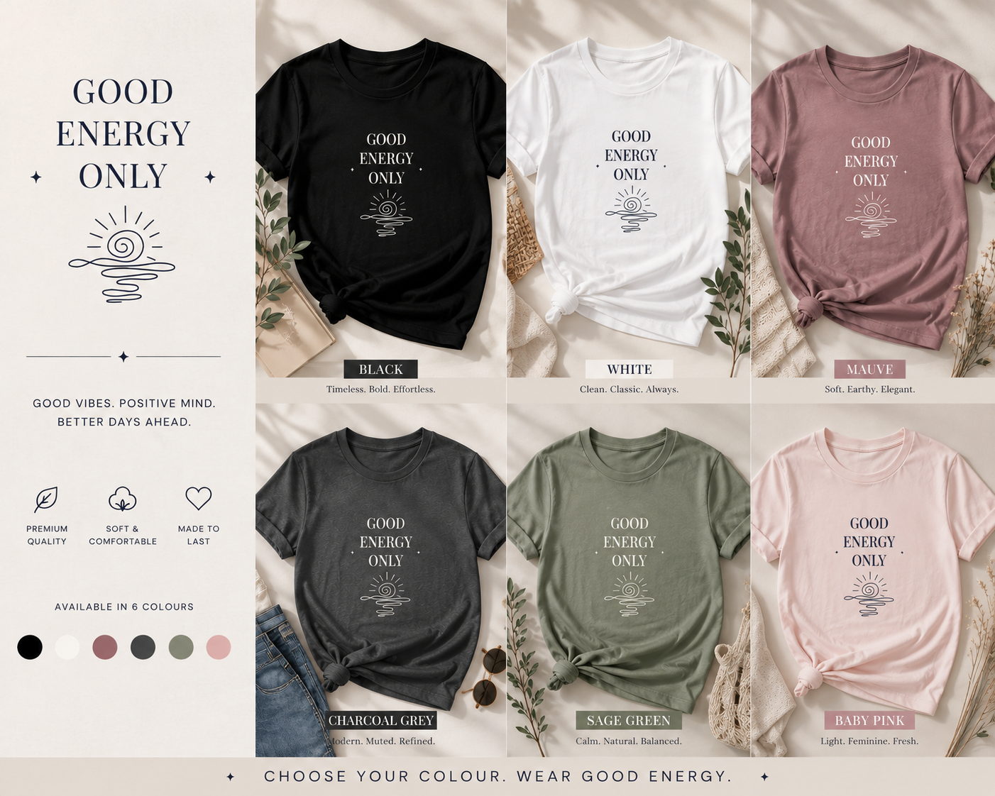 “GOOD ENERGY ONLY” graphic t-shirt shown in multiple colors, front views collage.