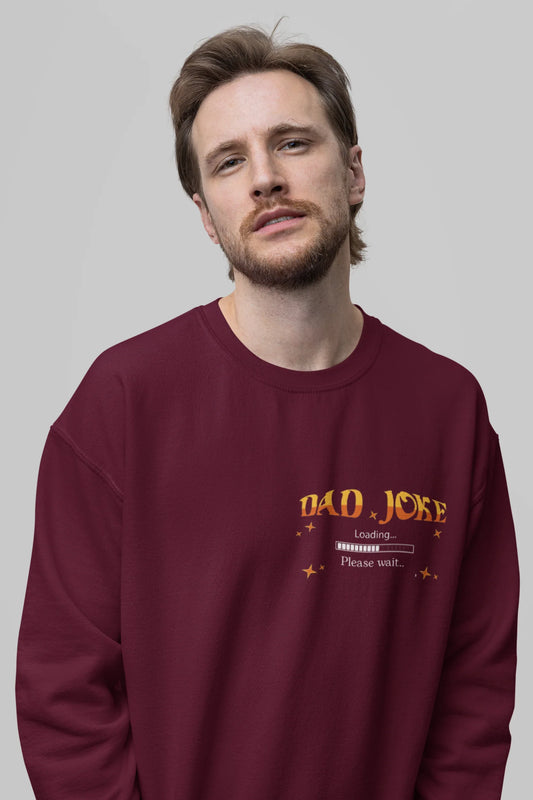 Dad Joke Loading Sweatshirt – Funny Gift for Dad - Alley Crafters