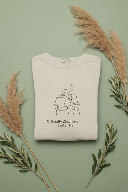 Hooded Sweatshirt - Officially (Name's) Better Half