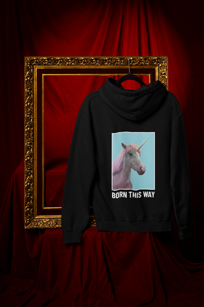 Unisex Hooded Sweatshirt - Born This Way Unicorn Design