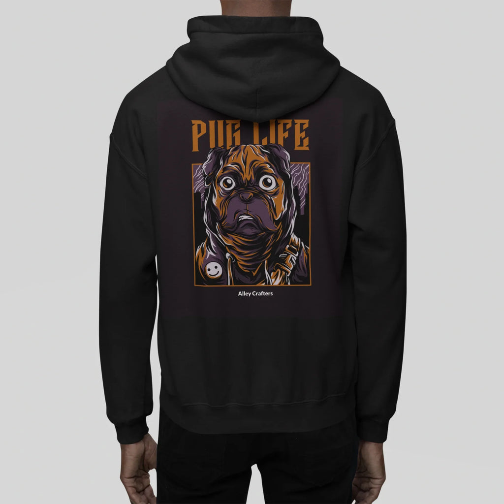 Pug Life Hoodie Sweatshirt - Alley Crafters
