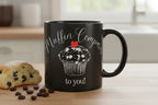 Muffin Compares Mug | Cute Coffee Lover Gift | 11oz Ceramic Mug - AlleyCrafters