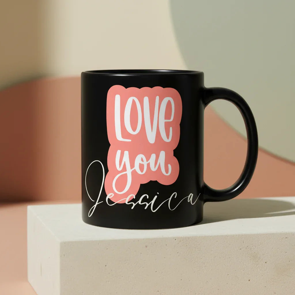 Black personalised mug with 'Love you' and name Jessica