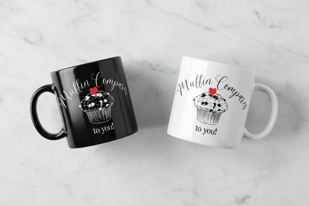 Muffin Compares Mug | Cute Coffee Lover Gift | 11oz Ceramic Mug - AlleyCrafters