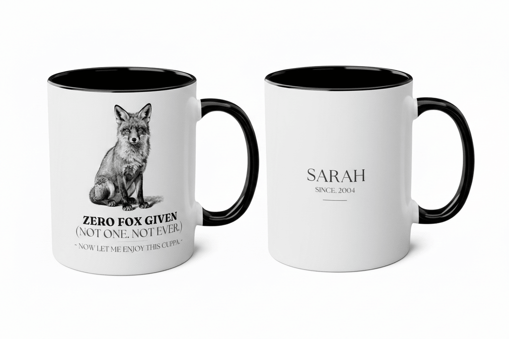 Zero Fox Given Mug | Funny Fox Coffee Cup | Sarcastic Gift for Her - AlleyCrafters
