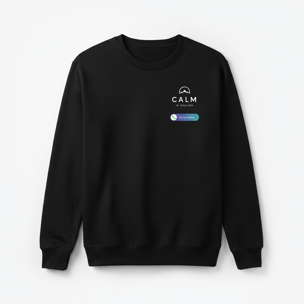 Black crewneck sweatshirt with “CALM is calling” chest print and small badge