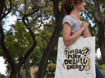 Pure Delulu Energy - Tote Bag